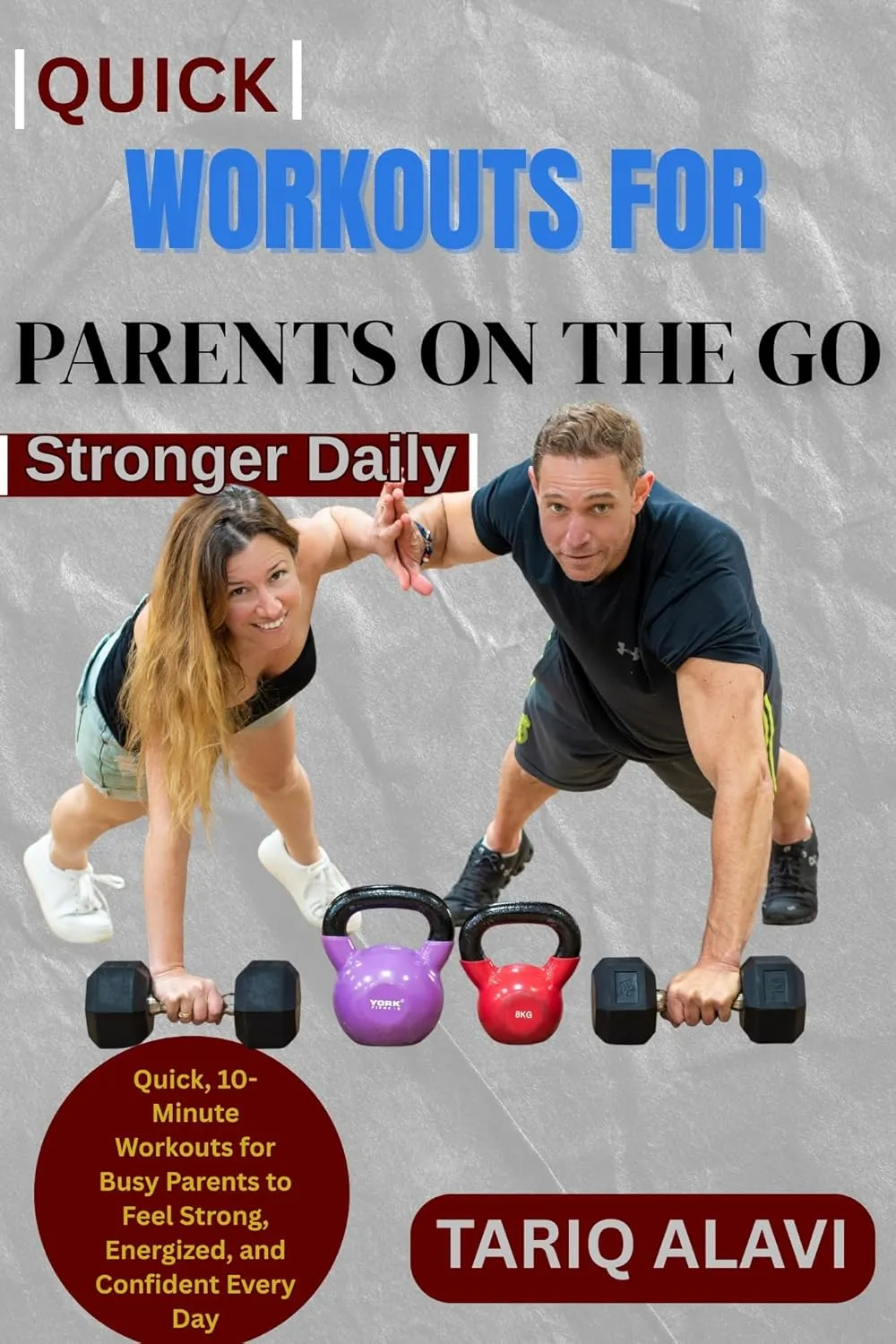 Quick Workouts for Parents on the Go