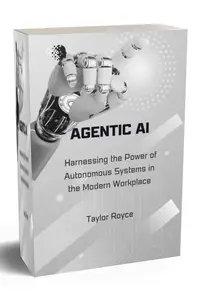 Agentic AI: Harnessing the Power of Autonomous Systems in the Modern Workplace