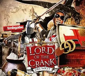 Tmbgabe Lord Of The Crank SoundKit WAV MiDi Zenology KONTAKT