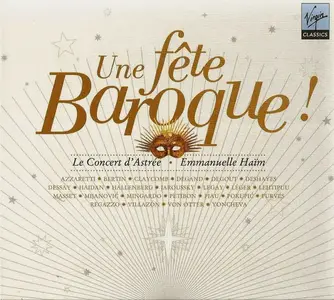 Le Concert d'Astrée, Emmanuelle Haïm - Une fête Baroque (2012)