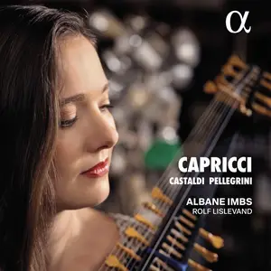 Albane Imbs & Rolf Lislevand - Capricci: Castaldi & Pellegrini (2024) [Official Digital Download 24/96]