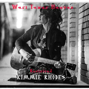 Kimmie Rhodes - West Texas Heaven Revisited (1996/2025)