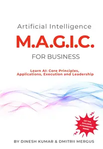 Artificial Intelligence M.A.G.I.C. For Business