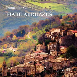 «Fiabe abruzzesi» by Domenico Ciampoli
