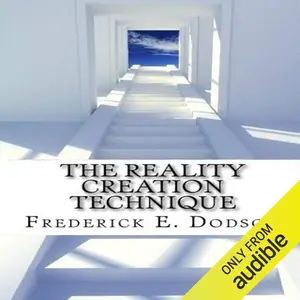 The Reality Creation Technique