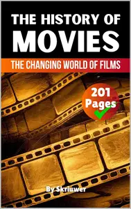 The History of Movies