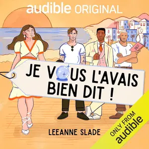 Leeanne Slade, "Je vous l'avais bien dit !"