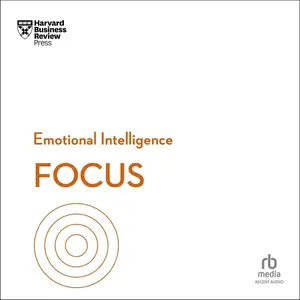 Focus: HBR Emotional Intelligence Series