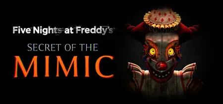 Five Nights at Freddys Secret of the Mimic (2025)