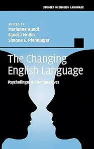 The Changing English Language: Psycholinguistic Perspectives