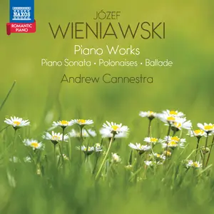 Andrew Cannestra - J. Wieniawski Piano Works (2025) [Official Digital Download 24/96]