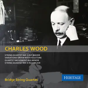The Bridge String Quartet - Charles Wood- String Quartet No. 5 in F Major, Quartet-Movement (2026) [24/96]