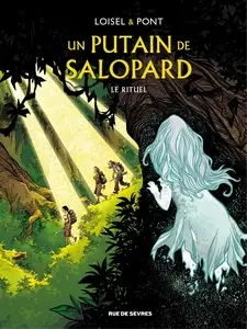 Un putain de salopard - Tome 4 - Le Rituel