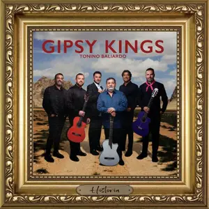 Gipsy Kings & Tonino Baliardo - Historia (2026)