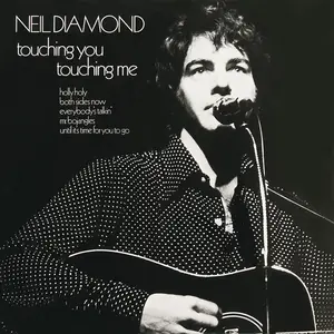 Neil Diamond - Touching You, Touching Me (1969/2022) [Official Digital Download 24/192]