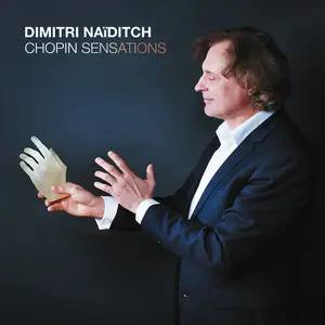 Dimitri Naïditch - Chopin Sensations (2024) [Official Digital Download 24/96]