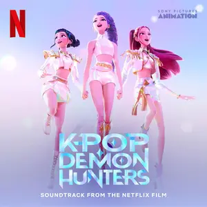 KPop Demon Hunters Cast, HUNTR/X, Saja Boys - KPop Demon Hunters (Soundtrack from the Netflix Film) (2025)