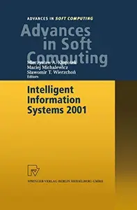 Intelligent Information Systems 2001: Proceedings of the International Symposium “Intelligent Information Systems X”, June 18–2