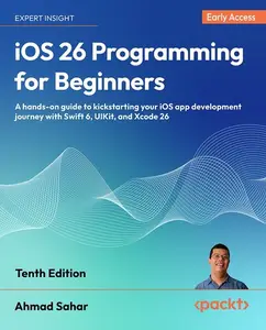 iOS 26 Programming for Beginners - Tenth Edition (Early Accesss)