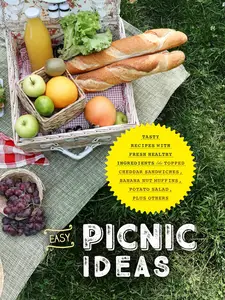 Easy Picnic Ideas: Tasty Recipes with Fresh Healthy Ingredients