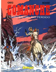 L'Eternauta - Volume 182 - Comanche, I Cavalieri Del Dio Perdido