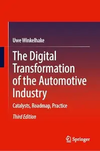 The Digital Transformation of the Automotive Industry