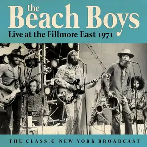 The Beach Boys - Live at the Fillmore East 1971 (2015)