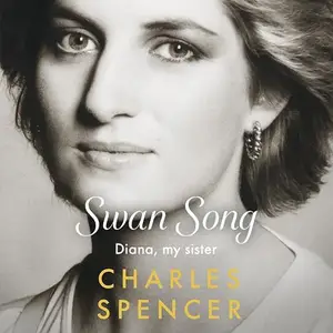 Swan Song: Diana, My Sister [Audiobook]