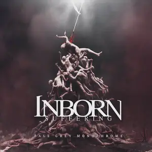 Inborn Suffering - Pale Grey Monochrome (2025)