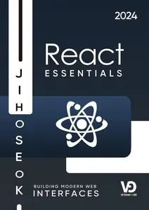 React Essentials : Building Modern Web Interfaces