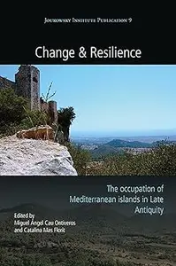 Change and Resilience: The Occupation of Mediterranean Islands in Late Antiquity