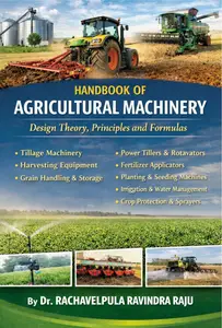 Hand book of Agricultural Machinery, Design theory, Principles and formulas