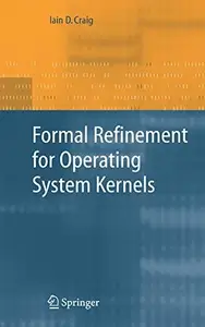 Formal Refinement for Operating System Kernels