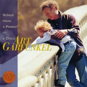 Art Garfunkel - Songs From A Parent To A Child (1997)