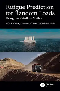 Fatigue Prediction for Random Loads: Using the Rainflow Method