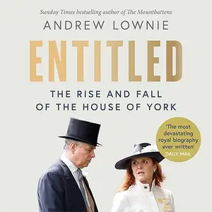 Entitled: The Rise and Fall of the House of York [Audiobook]