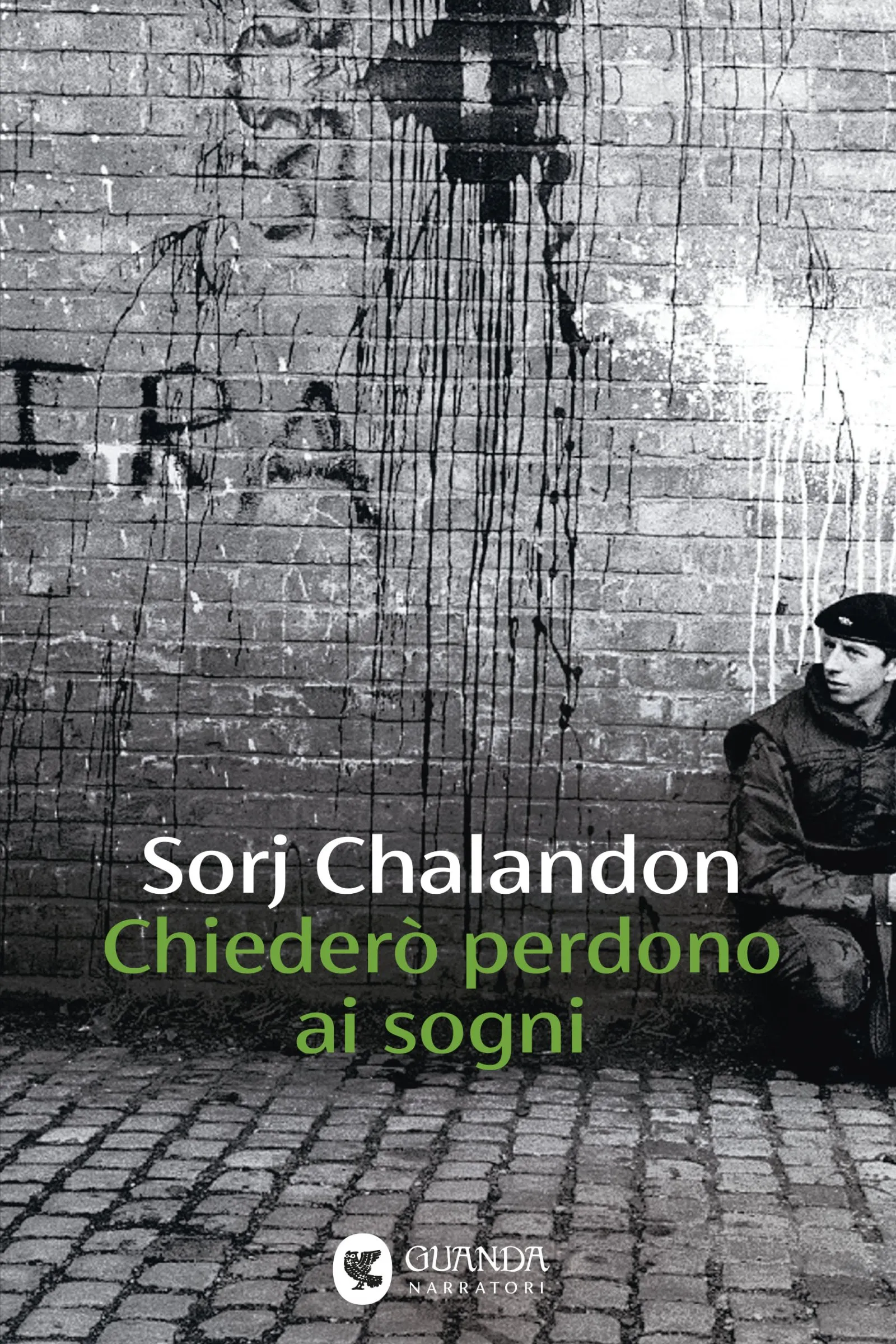 Chiederò perdono ai sogni - Sorj Chalandon