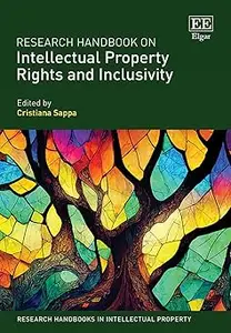 Research Handbook on Intellectual Property Rights and Inclusivity