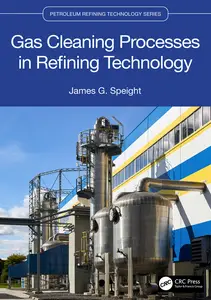 Gas Cleaning Processes in Refining Technology