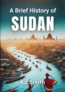 A Brief History of Sudan