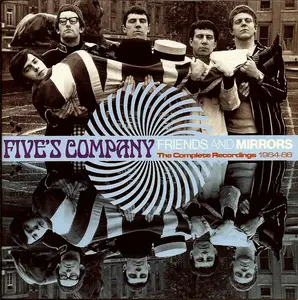 Five's Company - Friends And Mirrors - The Complete Recordings 1964-68 (Remastered) (2017)