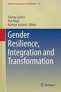 Gender Resilience, Integration and Transformation
