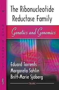 Ribonucleotide Reductase Family: Genetics and Genomics: Genetics & Genomics