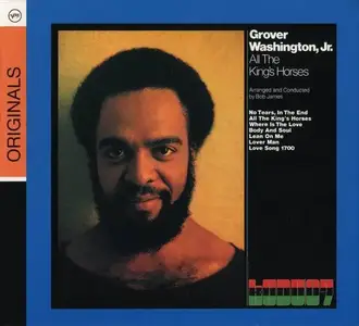 Grover Washington, Jr. - All The King's Horses (1972) [Reissue 2008]