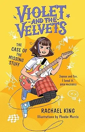 The Case of the Missing Stuff: Violet and the Velvets Book 1