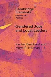 Gendered Jobs and Local Leaders: Women, Work, and the Pipeline to Local Political Office