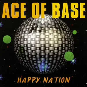 Ace Of Base - Happy Nation (1992/2015) [Official Digital Download]