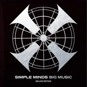 Simple Minds - Big Music (2014) [2CD Deluxe Edition]