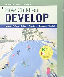 How Children Develop (Canadian Edition)