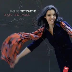 Virginie Teychene - Bright And Sweet (2012) [Official Digital Download 24/88]